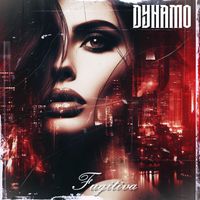 Dynamo - Fugitiva