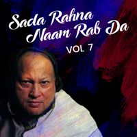 Rahat Fateh Ali Khan - Sada Rahna Naam Rab da, Vol. 7