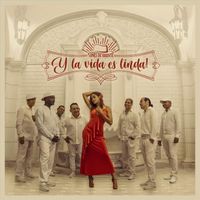 Sones de Oriente - Y la Vida Es Linda