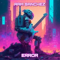 Ram Sanchez - Error