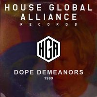 Dope Demeanors - 1989