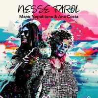 Manu Napolitano & Ana Costa - Nesse Farol