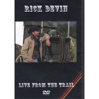 Rick Devin - Live From The Trail DVD