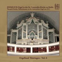 Theophil Heinke - Jehmlich-Orgel in der St.-Concordia-Kirche zu Ruhla