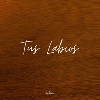 Colau - Tus Labios