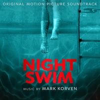 Mark Korven - Night Swim (Original Motion Picture Soundtrack)