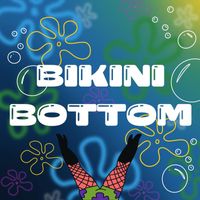 Indigo Plateaux - Bikini Bottom (Explicit)