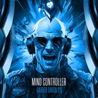 Mind Controller - Gabber Shock 2.0