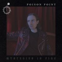 Poison Point - Mysteries In Fire