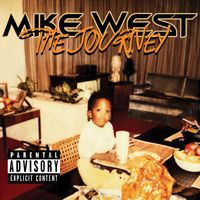 MIke West - The Journey (Explicit)