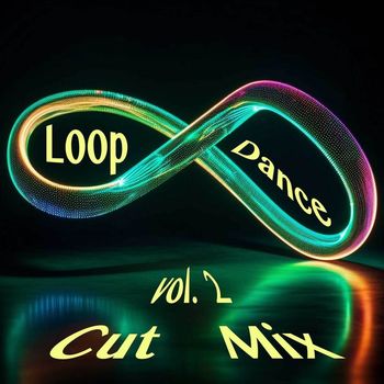 Various Artists - Loop Dance cut mix vol.2