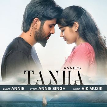 Annie - Tanha (Explicit)