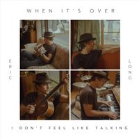 Eric Long - When It's Over