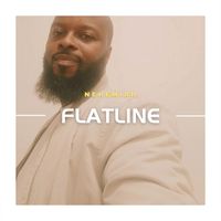 Nehemiah - Flatline