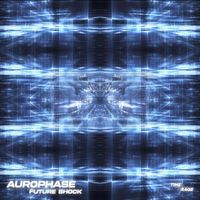 Aurophase - Future Shock