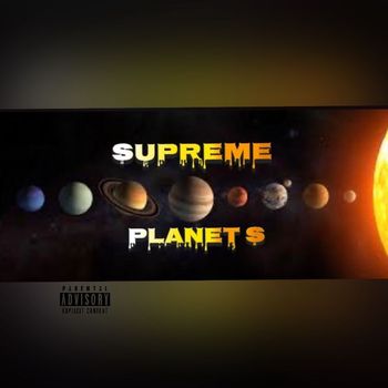 Supreme - Planet S (Explicit)