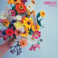 Circles - Changes