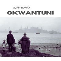 Mufty Bompa - OKWATUNI