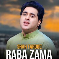 Shah Farooq - Raba Zama