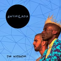 The Initiates - Enchilada