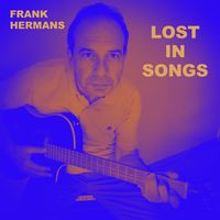 Frank Hermans - Lost in Songs