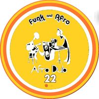 Afro Dub - Funk & Afro Pt. 22