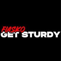 Fiasko - Get Sturdy