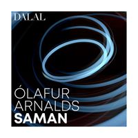 Dalal - Olafur Arnalds: saman