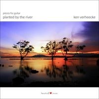 Ken Verheecke - Planted By The River