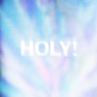Fearless - HOLY! (Deluxe)