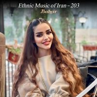 Bahar - Ethnic Music of Iran -203