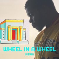 Judah - Wheel in a Wheel
