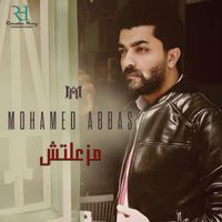 Mohamed Abbas - Maz3ltsh