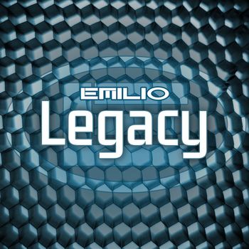 Emilio - Legacy