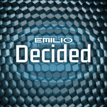 Emilio - Decided