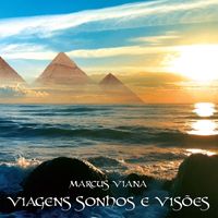Marcus Viana - Viagens Sonhos e Visões