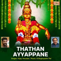 Vijay Yesudas - Thathan Ayyappane