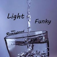 Morris Fantasy - Light Funky (2024 Remastered)