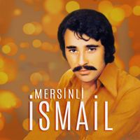 Mersinli İsmail - Mersinli İsmail