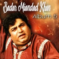 Badar Miandad Khan - Badar Miandad Khan, Vol. 5