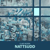 Claes Rosen - Nattsudd
