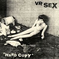 VR SEX - Hard Copy (Explicit)