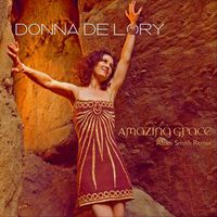 Donna De Lory - Amazing Grace (Atom Smith Remix)