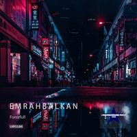 Emrah Balkan - Forcefull