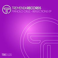 Manolo Cruz - Reflections EP