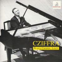 György Cziffra - György Cziffra, piano: Chopin, Liszt