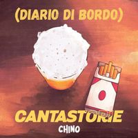 Chino - Cantastorie (Diario di bordo)