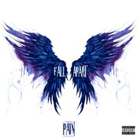 Pain - Fall Apart (Explicit)