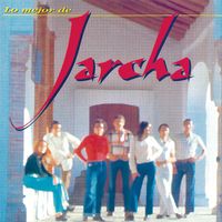 Jarcha - Lo Mejor De Jarcha (Remasterizado 2023)
