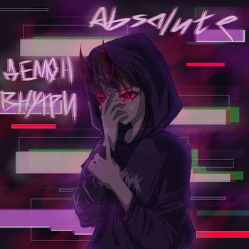 Absolute - Демон внутри (Explicit)